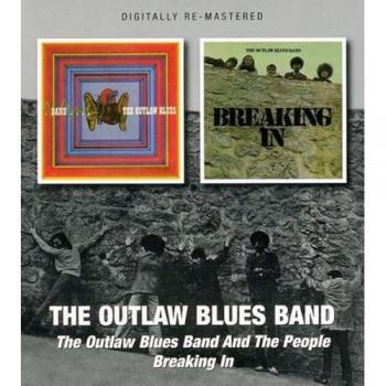 The Outlaw Blues Band / Breaking In