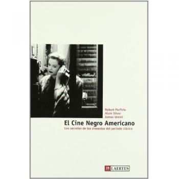 El cine negro americano: Los secretos de los cineastas del período clásico: 21