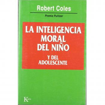 La inteligencia moral del niño y del adolescente