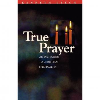 True Prayer: An Invitation to Christian Spirituality
