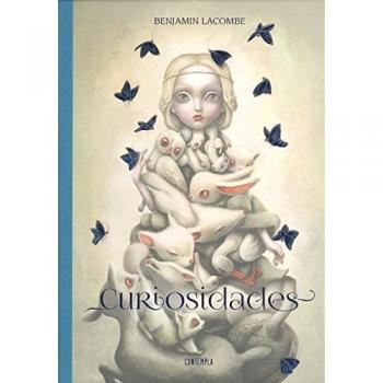 Curiosidades. Benjamin Lacombe Artbook: Una monografía, 2003-2018. A monography - Benjamin Lacombe