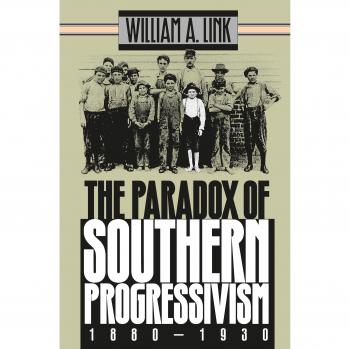 The Paradox of Southern Progressivism: An In-depth Analysis of 1880-1930