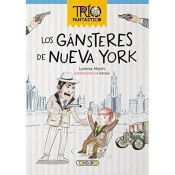 Los gansteres de nueva york - MARIN, LORENA; ADRIBEL
