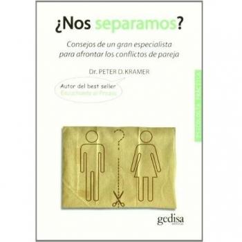 Nos separamos?: Consejos de un gran especialista para afrontar los conflictos de pareja