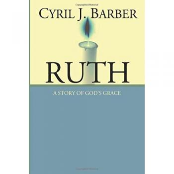Ruth: An Expositional Commentary on God's Grace by Cyril J. Barber
