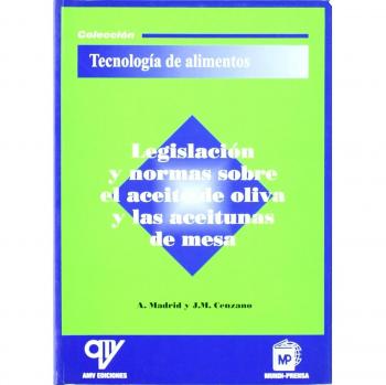 Legislación y normas sobre el aceite de oliva y las aceituna