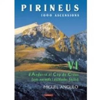 Pirineus VI - 1000 ascensions. De Andorra al Cap de Creus