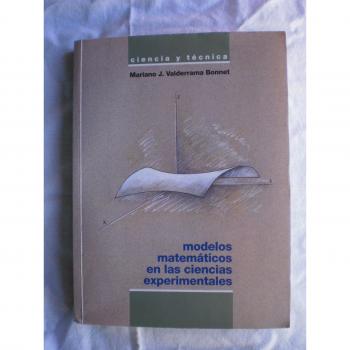 Modelos matematicos aplicados a las ciencias experimentales