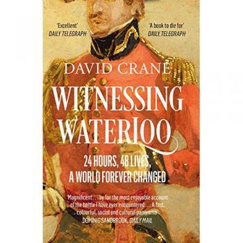 Testimonio de Waterloo: 24 Horas, 48 Vidas, Un Mundo Para Siempre Cambiado (Tapa Blanda)