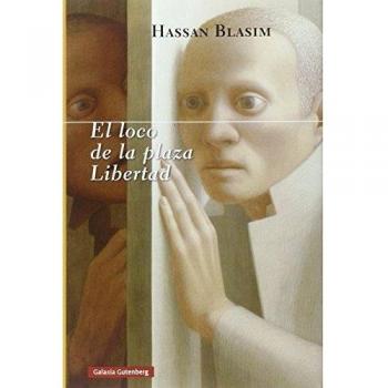 El loco de la plaza Libertad