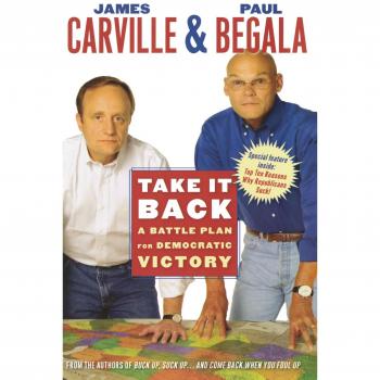 Take It Back: A Strategic Guide for Democratic Success by James Carville (Paperback Edition)
