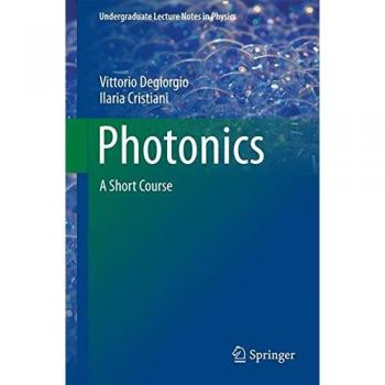 Photonics: A Short Course