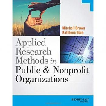 Applied Research Methods in Public and Nonprofit Organizations