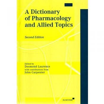 A Dictionary of Pharmacology and Allied Topics