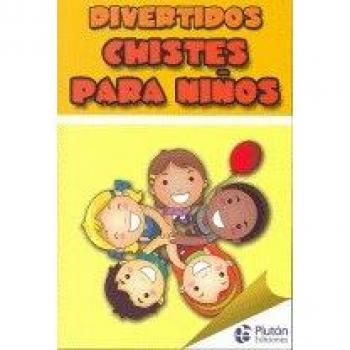 DIVERTIDOS CHISTES PARA NIñOS
