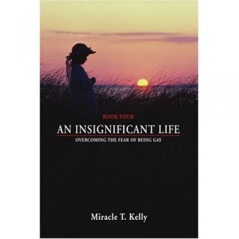 Kelly, Milagro T: Una Vida Insignificante (tapa blanda)