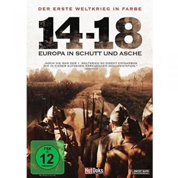 Der Erste Weltkrieg in Farbe: 14 - 18: Europa in Schutt und Asche [Alemania] [DVD]