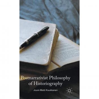 Postnarrativist Philosophy of Historiography