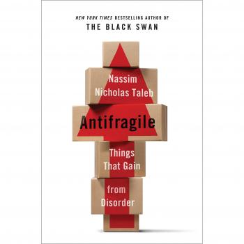 Antifragile: Things That Gain from Disorder: 3