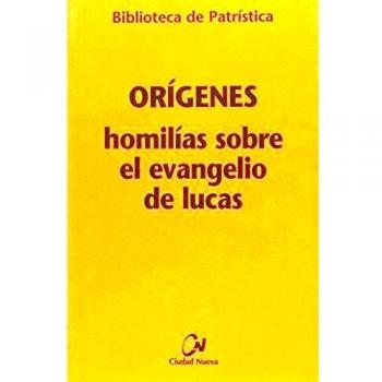 homilias Sobre El Evangelio De Lucas: 97