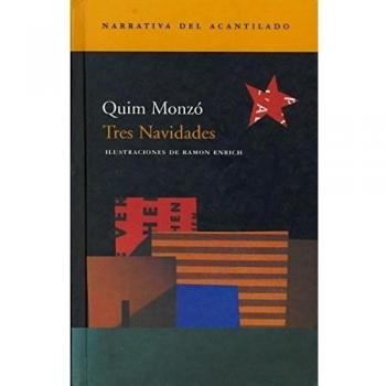 Tres Navidades - Quim Monzo