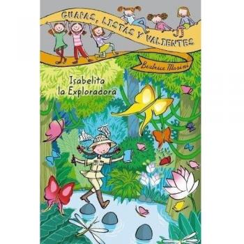 Guapas, listas y valientes. Isabelita la Exploradora