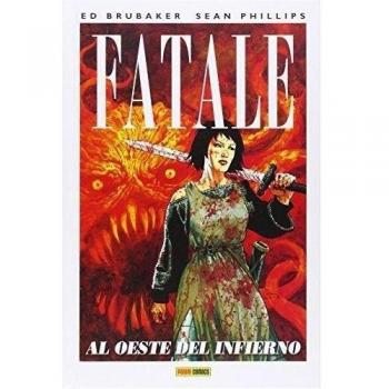 Fatale 3. Al Oeste Del Infierno