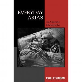 Everyday Arias: An Operatic Ethnography