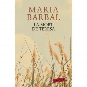 La mort de Teresa - Maria Barbal
