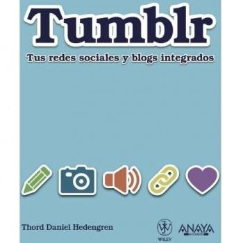 Tumblr: Tus redes sociales y blogs integrados