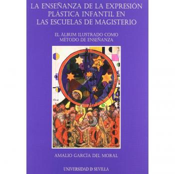 La enseñanza de la expresión plástica infantil en las escuelas de magisterio.: El álbum ilustrado como método de enseñanza: 30