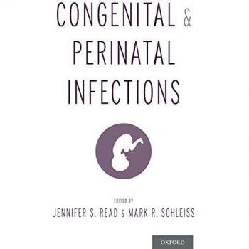 Congenital and Perinatal Infections