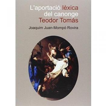 Aportació lèxica del canonge Teodor Tomàs,L': 14
