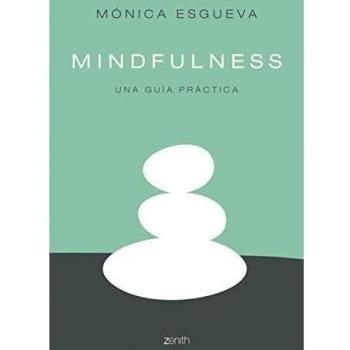 Mindfulness: Una guía práctica