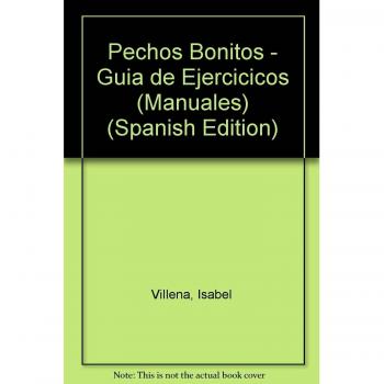 Guia De Ejercicios Para Lograr Unos Pechos Bonitos