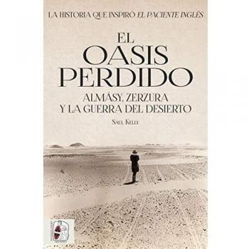 El oasis perdido: Almásy, Zerzura y la guerra del desierto: 5
