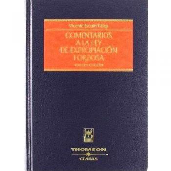 Comentarios a la Ley de Expropiación Forzosa