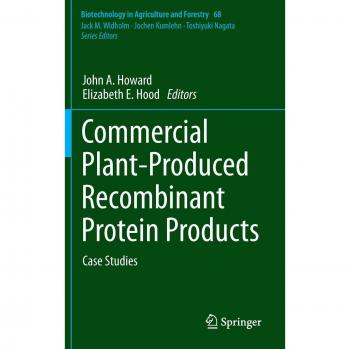 Commercial Plant-Produced Recombinant Protein Products: Case Studies
