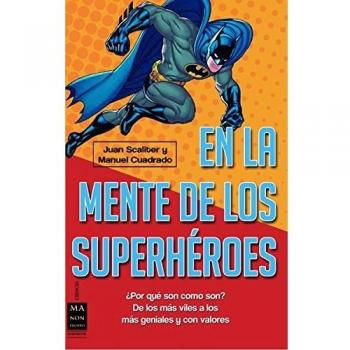 En La Mente De Los Superhéroes