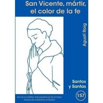 San Vicente, mártir, el color de la fe: 157