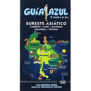 Sureste Asiático: GUÍA AZUL SURESTE ASIATICO