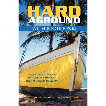 Hard Aground with Eddie Jones: The Incomplete Idiot's Guide to Boat Mishaps