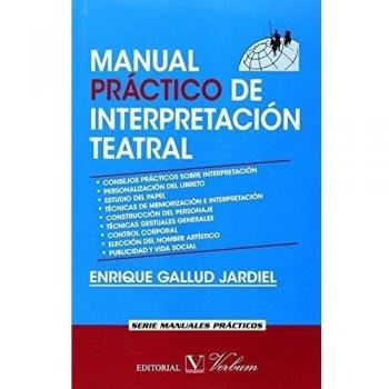 Manual práctico de interpretación teatral