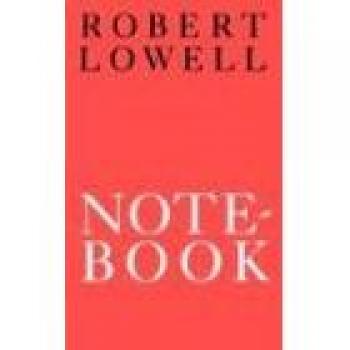FSG Classics Poetry Notebook: Robert Lowell 1967-68 Poems