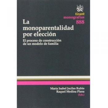 La monoparentalidad por elección