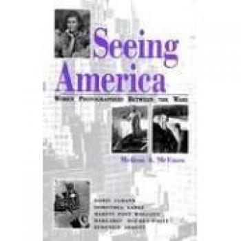 Women Photographers Between the Wars: A Visual Journey Through America