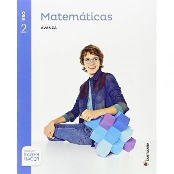 MATEMATICAS SERIE AVANZA 2 ESO SABER HACER - 9788468040387 - Aa.vv