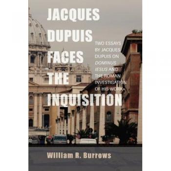 Jacques Dupuis Faces the Inquisition: A Scholarly Examination of Faith and Reason