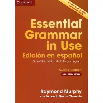 Essential Grammar in Use Book without answers Spanish edition 4th Edition