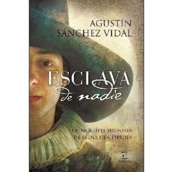 Esclava de nadie - Agustin Sanchez Vidal